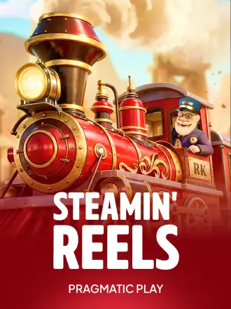 Steamin' Reels